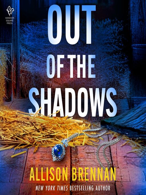 Title details for Out of the Shadows by Allison Brennan - Wait list